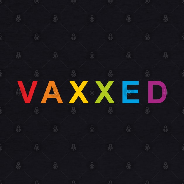 Vaxxed Color by Peter the T-Shirt Dude